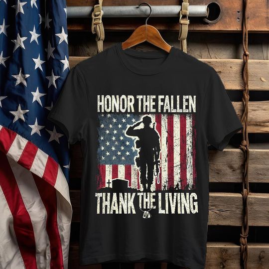 Honor The Fallen Thanks The Living T-Shirt