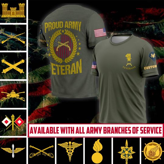Customized Army Branches of Service – Proud Army Veteran