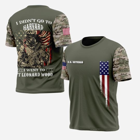I Didn’t Go To Harvard – I Wen To FT Leonard Wood 3D T-Shirt