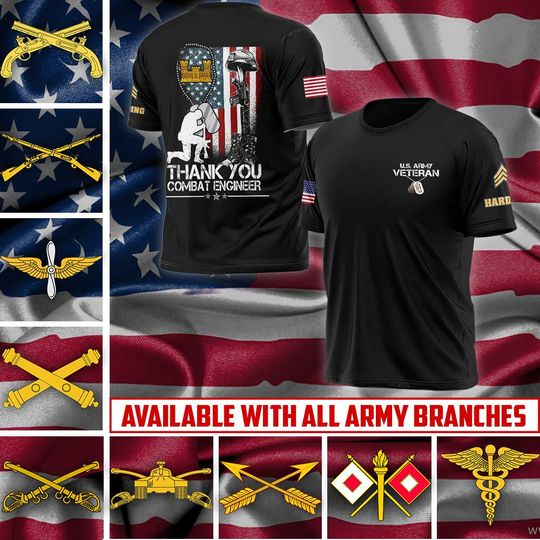 Thank You – US Army Veteran – Customized US Army Branches 3D Shirt