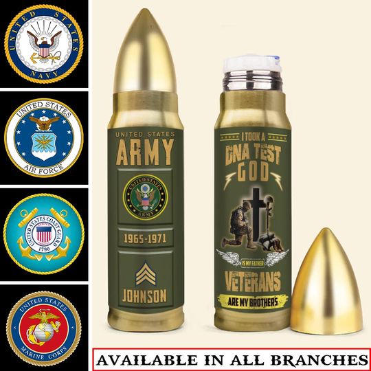 Customized U.S Veteran I Took A Dna Test God Is My Father Veterans Are My Brothers Bullet Tumbler