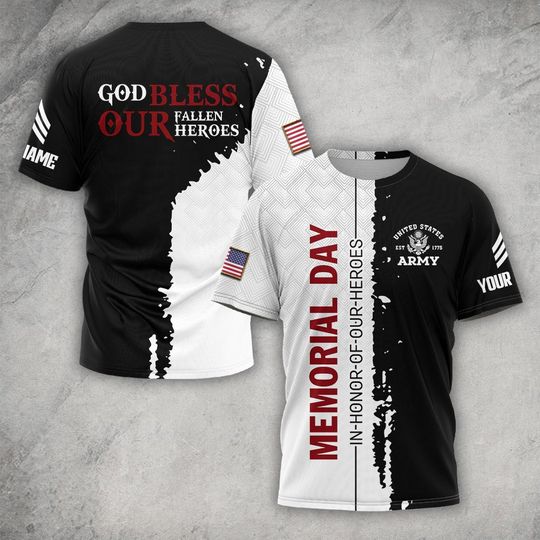 Customized Memorial Day 3D T-Shirt God Bless Our Fallen Heroes