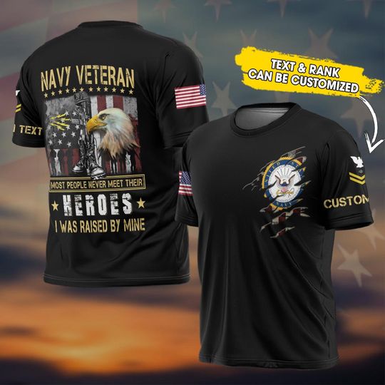 Customized US Navy Ratings Most People Never Meet Their Heroes 3D T-Shirt
