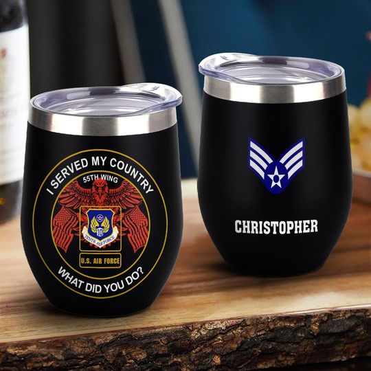 I Served My Country What Did You Do – Air Force Command Wine Tumbler