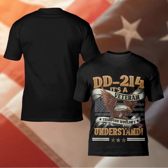 DD-214 It’s A Veteran Thing, You Wouldn’t Understand