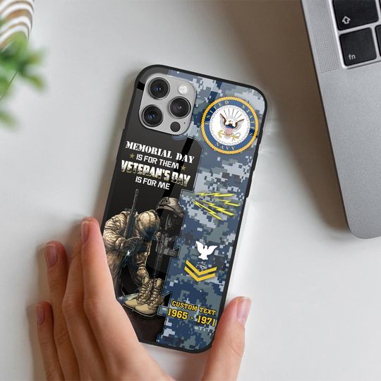 Customized US Navy Ratings Memorial Day Is For Them Veteran’s Day Is For Me Phone Case