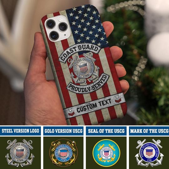 Customized US Coast Guard Proudly Served Phone Case