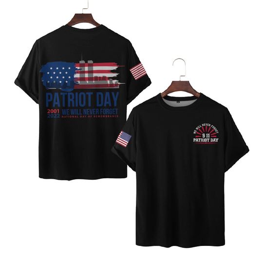 Patriot Day 3D T Shirt 2011-2022 National Day of Remembrance