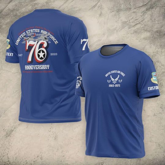Customized US AirForce 76th Anniversary 2023 3D Tshirt