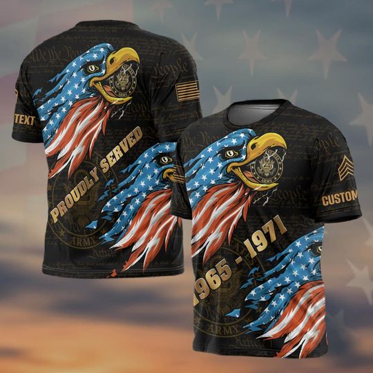 Customized U.S Veteran Eagle Proudly Served 3D Shirts