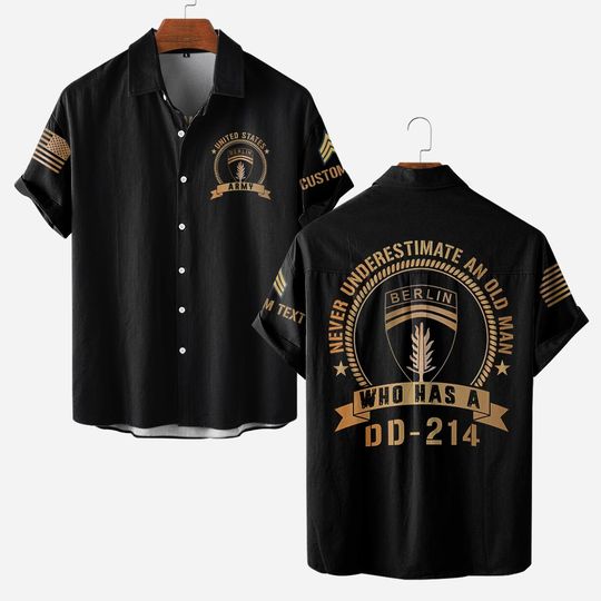Customized Army Divisions Never Underestimate An Old Man Who Has A DD-214 Hawaiian Shirt