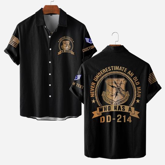 Customized USAF Commands Never Underestimate An Old Man Who Has A DD-214 Hawaiian Shirt