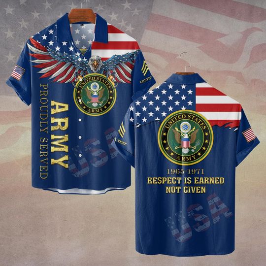 Customized US Military Respect Is Earned Not Given Hawaiian Shirt