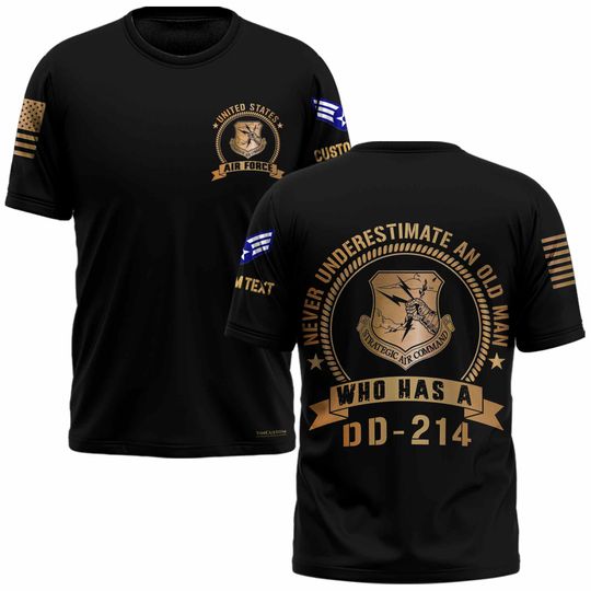 Customized USAF Commands T-Shirt x “Never Underestimate An Old Man Who Has A DD-214 ”3D Shirt