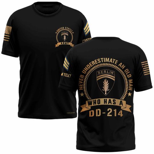 Customized Army Divisions T-Shirt x “Never Underestimate An Old Man Who Has A DD-214 ” 3D shirt