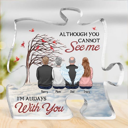 We're Always With You - Memorial Personalized Custom Puzzle Shaped Acrylic Plaque