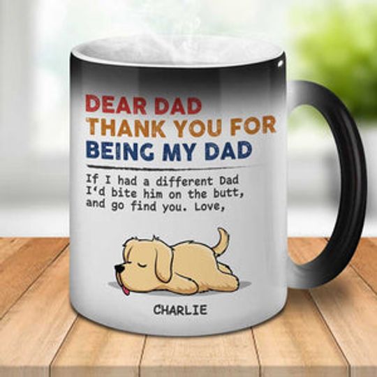 Thanks For Being My Dog Dad Mom - Dog Personalized Color Changing Mug