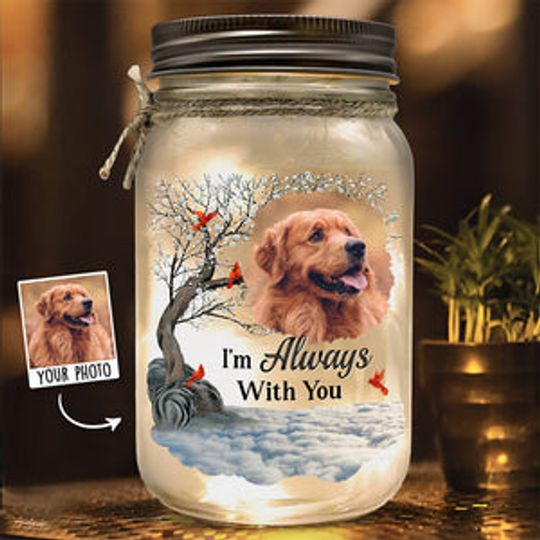 Custom Photo I Am Always With You - Memorial Personalized Custom Mason Jar Light