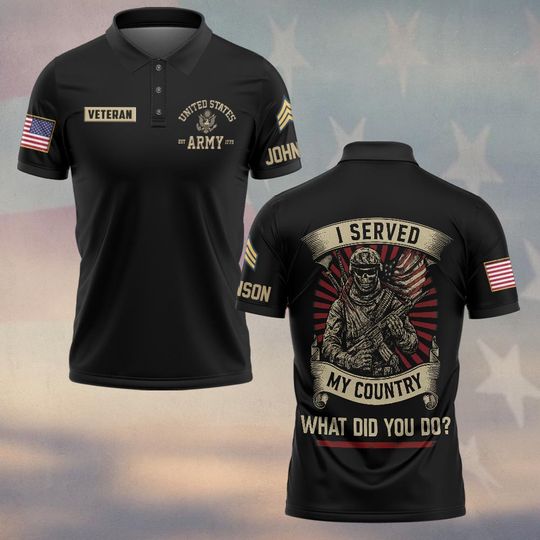 I Served My Country What Did You do Polo Shirt