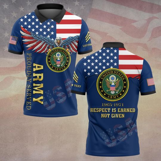 Customized US Military Respect Is Earned Not Given Polo Shirt