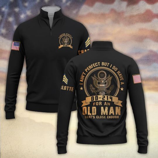 I Ain’t Perfect But I Do Have A DD-214 For An Old Man That’s Close Enough Zip Neck Sweater