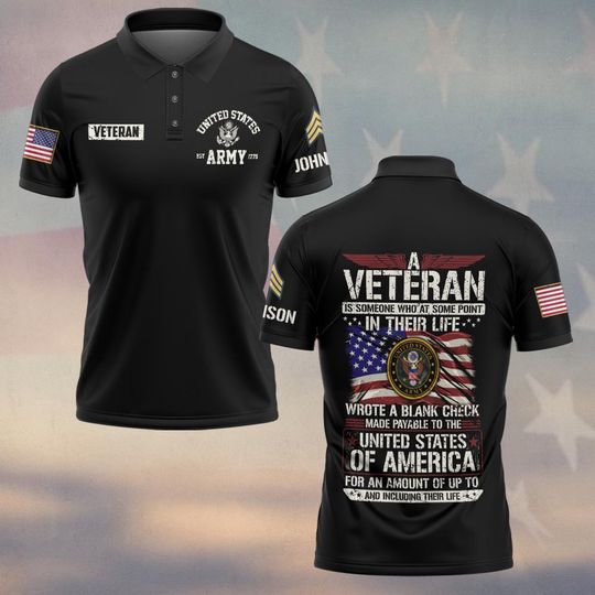 A Veteran Is Someone Who At  Some Point In Their Life Wrote A Blank  Polo Shirt