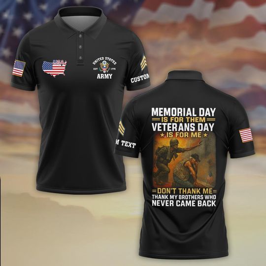 Remembering Our Heroes: Memorial Day is for Them, Veterans Day is for Me Polo Shirt