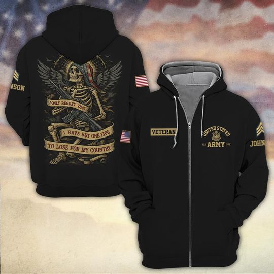 I Only Regret That I Have But One Life To Lose For My Country 3D Zip Hoodie