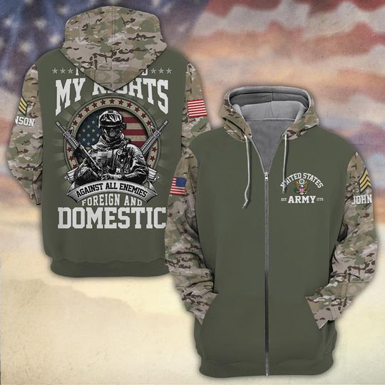 I Will Defend My Rights Against All Enemies Foreign And Domestic 3D Zip Hoodie