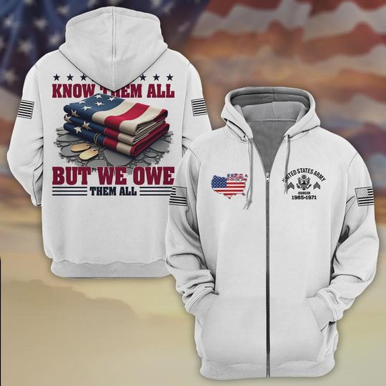 We Don’t Know Them All But We Owe Them All 3D Zip Hoodie