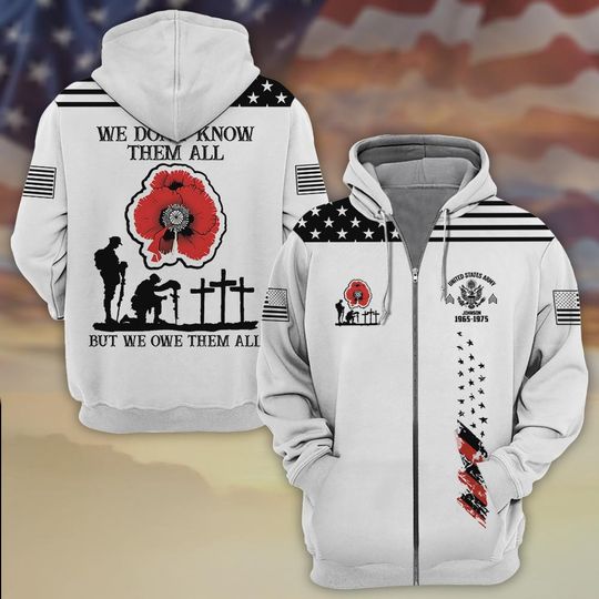 Customized Memorial Day Poppy Honor: We Don’t Know Them All But We Owe Them All Hoodie