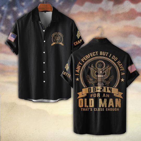 I Ain’t Perfect But I Do Have A DD-214 For An Old Man That’s Close Enough Hawaiian Shirt
