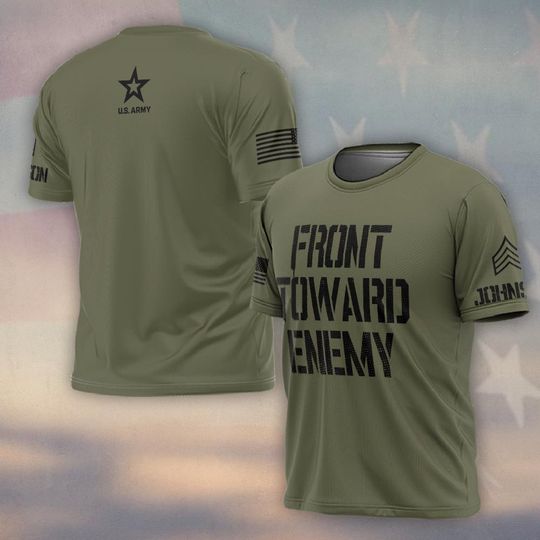 Customized US AM Front Toward Enemy T-Shirt