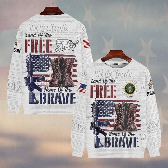Customized U.S Veteran Land Of The Free Home Of The Brave Sweater