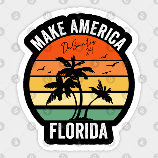 Retro Vintage Make America Florida Ron DeSantis 2024 Election - Vintage Make America Florida - Sticker