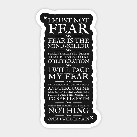 Litany Against Fear - Dune - Sticker