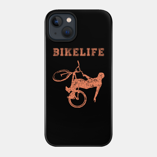 Bike Life Bikelife - Bike Life - Phone Case