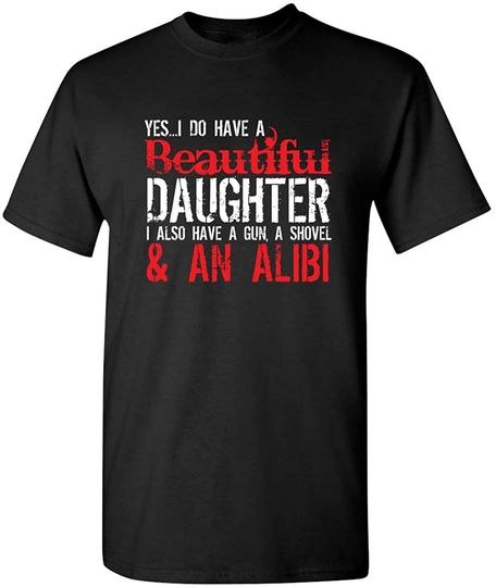 Grandpa Unisex T Shirt Yes I Do Have A Beautiful Daughter