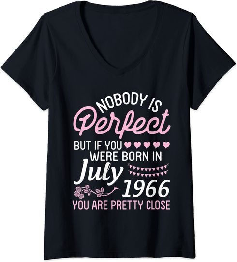Womens Nobody Is Perfect But If You Were Born In July 1966 Pretty V-Neck T-Shirt
