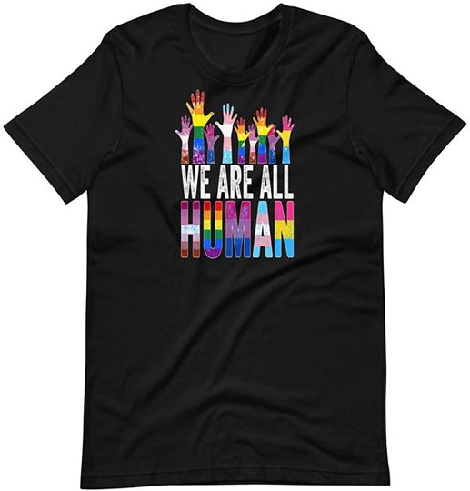 We are All Human Costume LGBT Month Gift Gay Transgender for Men Women Black Tshirt