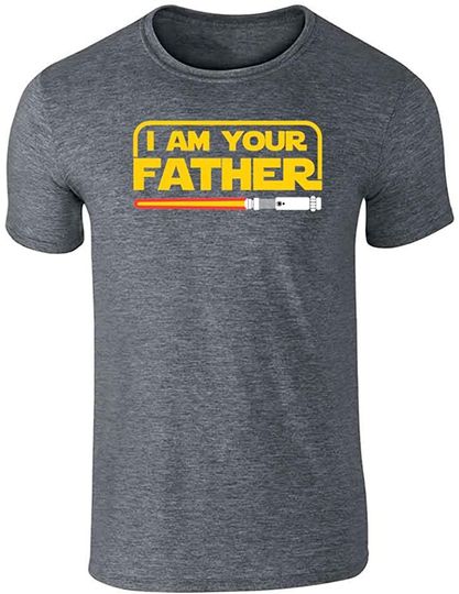 I Am Your Father Funny Dad Gift for Dad Family