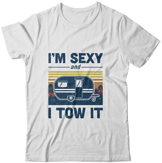 TeesReal Camper Im Sexy and I Tow It Funny Camping Shirt Short Sleeve Tee