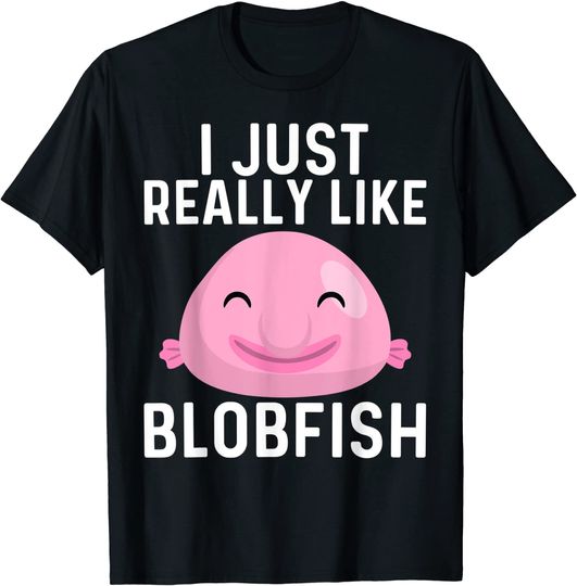 Cool Blobfish Design For Men Women Fishermen Fish Sea Animal T-Shirt