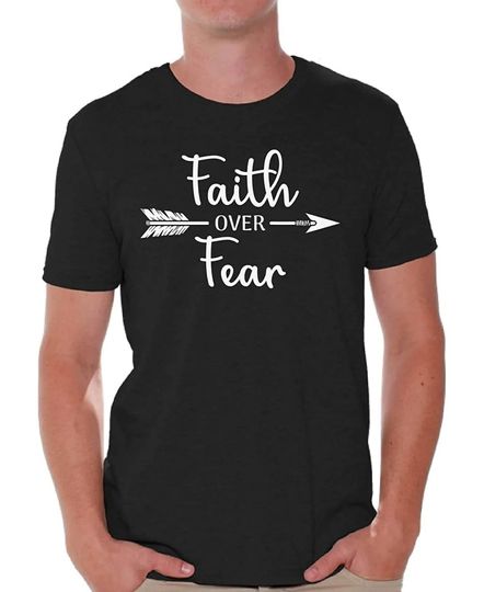 Faith Tshirts for Men Faith Over Fear T Shirt Faith Shirt Church Shirts for Men