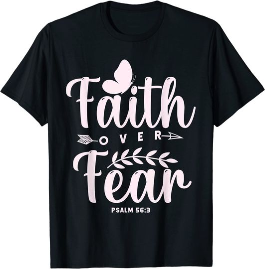 Christian Bible Verse Faith Over Fear T-Shirt