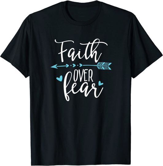 Faith Over Fear- Faith Over Fear Apparel T-Shirt