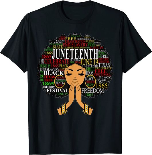Juneteenth Melanin Black Women Natural Hair Afro Word Art T-Shirt