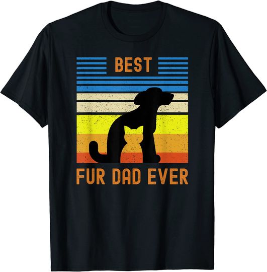 Funny Best Fur Dad Ever Vintage Retro Dog and Cat Owner T-Shirt