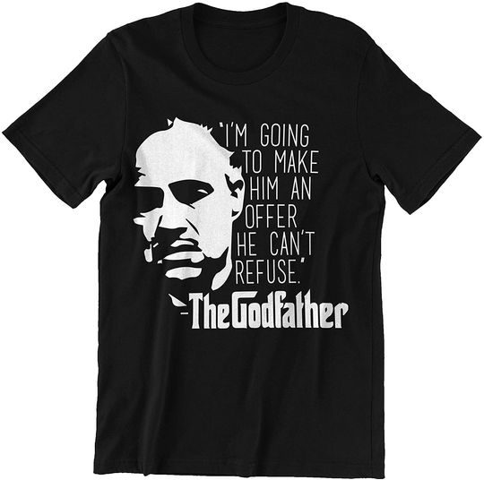 The Godfather Don Vito Corleone I'm Going to Make Him an Offer He Can't Refuse Unisex Tshirt