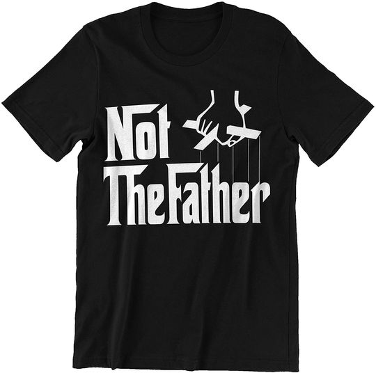 The Godfather Not Thefather Unisex Tshirt